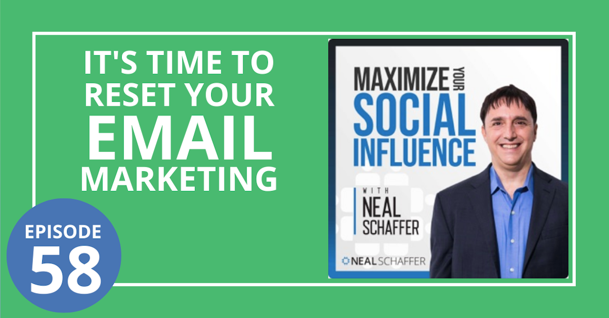 58: It's Time to Reset Your Email Marketing