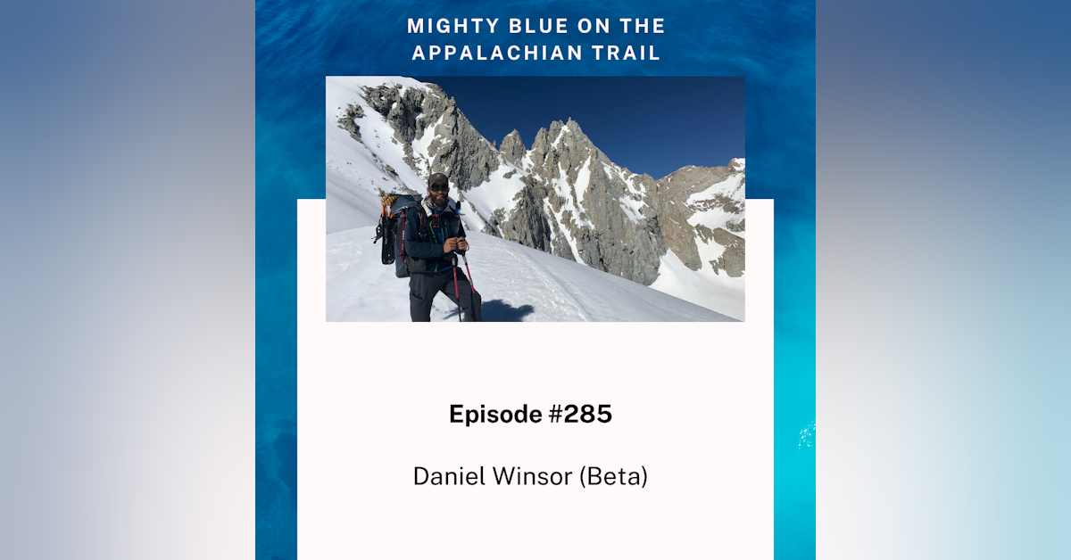 Episode #285 - Daniel Winsor (Beta)