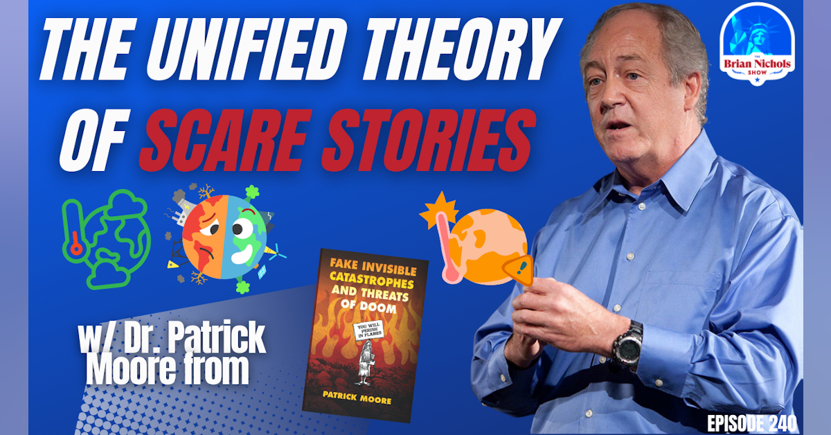 240: The Unified Theory of Scare Stories -with Dr. Patrick Moore