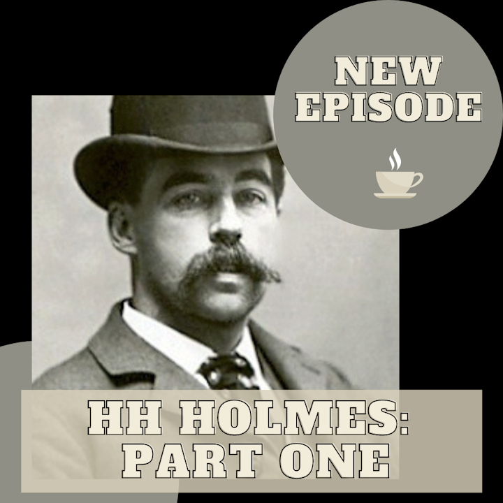 HH Holmes Part 1 - Listener Request