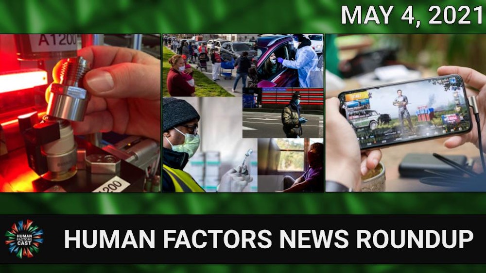Human Factors Weekly News (05/04/21)