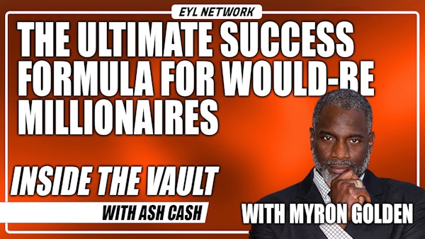 ITV #61: The Ultimate Success Formula For Would-Be Millionaires