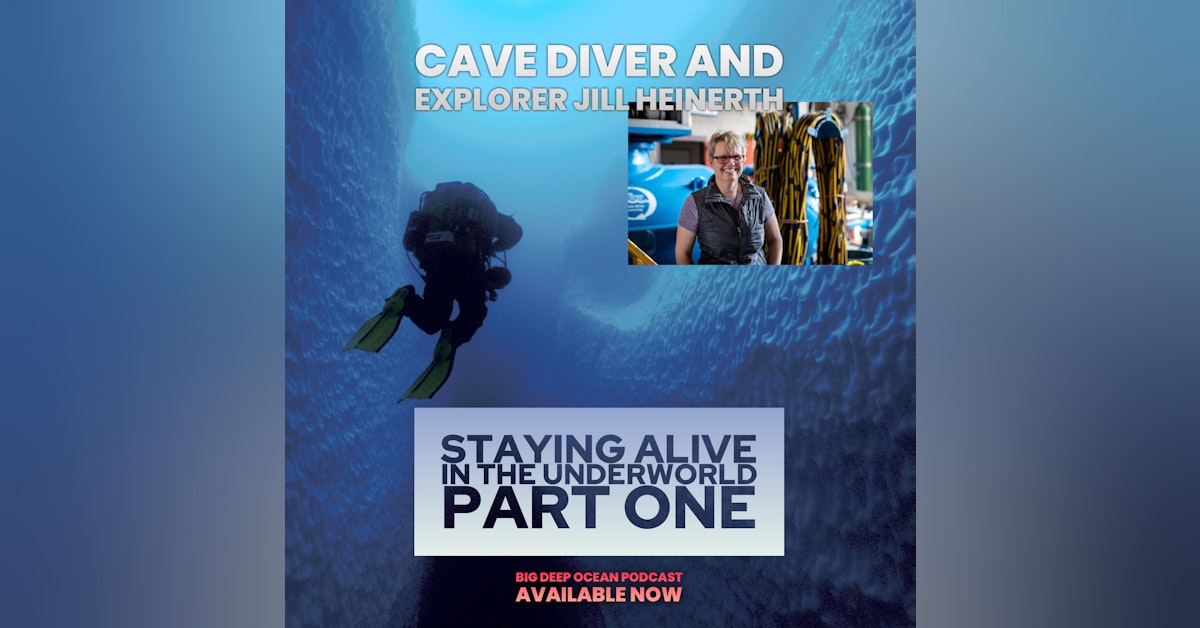 Staying Alive in the Underworld, Part One: Jill Heinerth On A Life Diving the Deepest Caves On The Planet