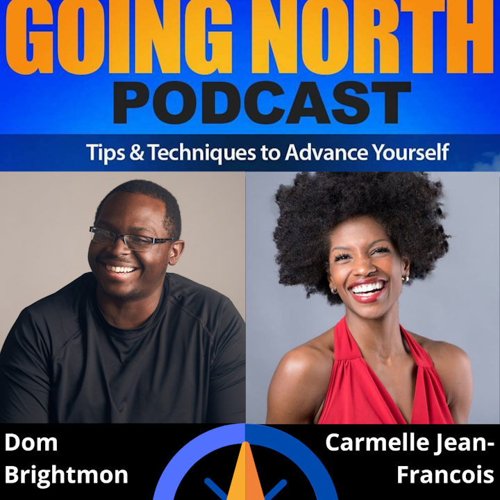 Ep. 408 – “Women of Color Who Boss Up” with Carmelle Jean-Francois