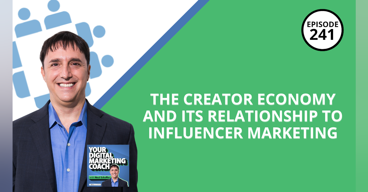 The Creator Economy and Its Relationship to Influencer Marketing