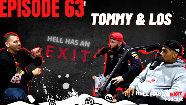 Ep 63: Tommy and Los