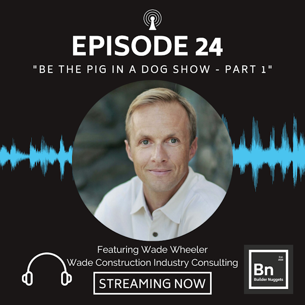 EP 24: Be the Pig in a Dog Show (Part 1)