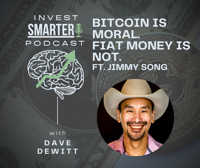 Episode image for Bitcoin is Moral and Fiat Money is Not - with Jimmy Song