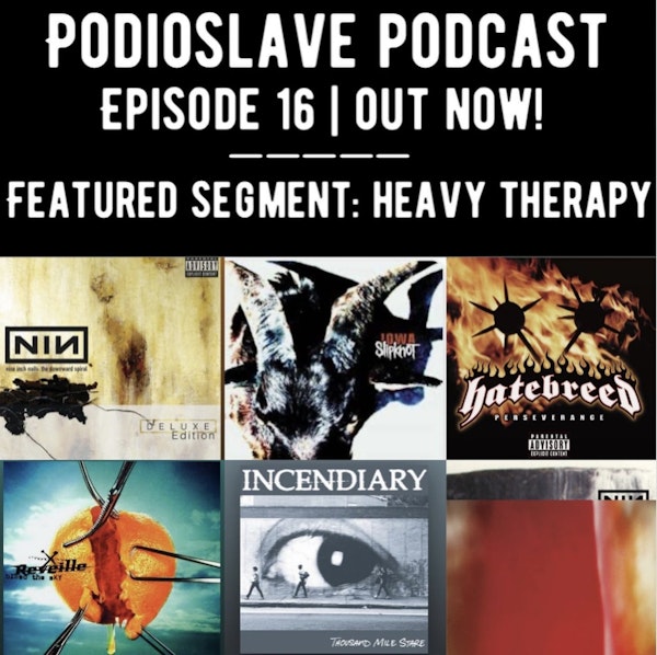 Episode 16: 'Heavy Therapy' Music Segment, New Hum and New Found Glory album reactions, and more