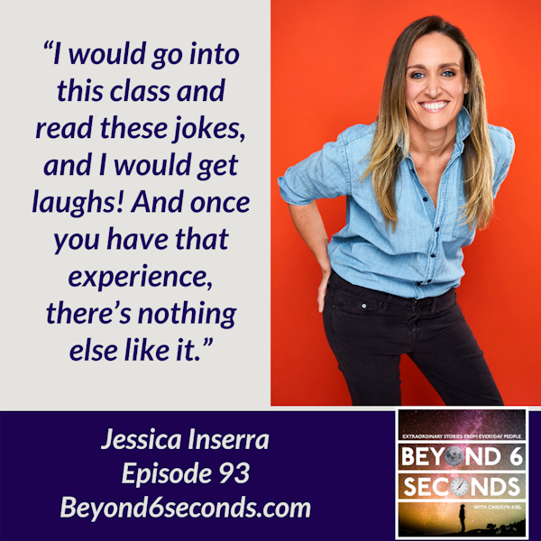 Episode 93: Chasing a Stand-up Comedy Dream -- with Jessica Inserra (Explicit) Image