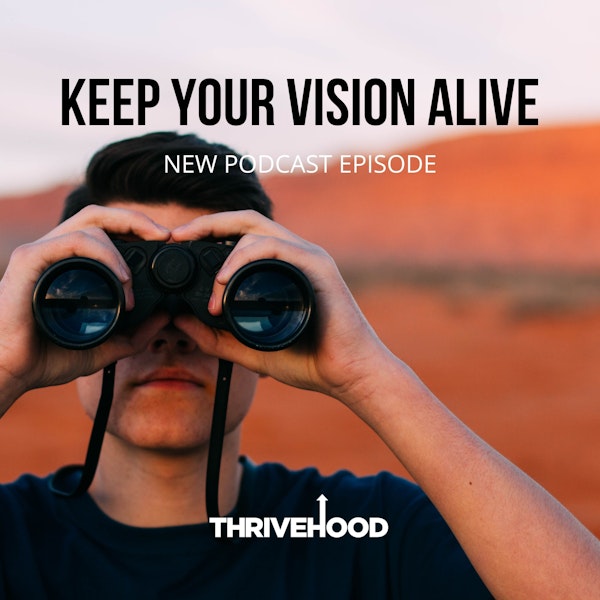 Keep Your Vision Alive Image
