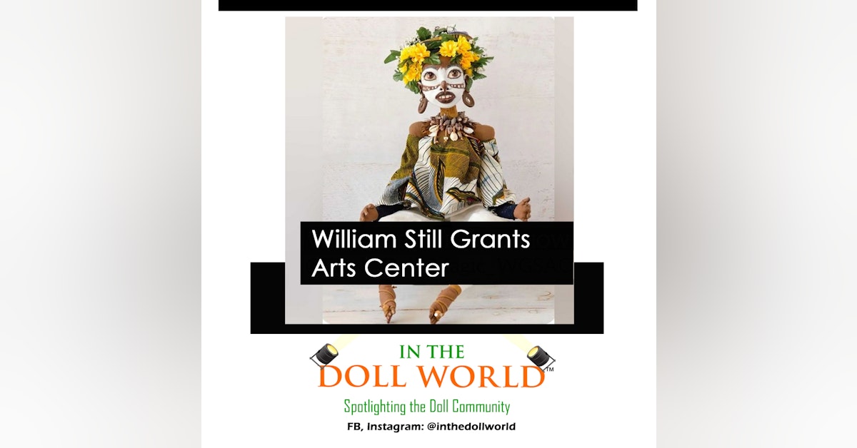 William Grant Still Arts Center Doll Exhibition Group