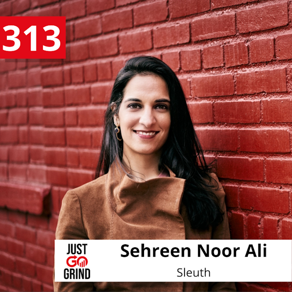 #313: Sehreen Noor Ali, Co-Founder of Sleuth, on Creating the Largest Crowdsourced Database on Children’s Health Image