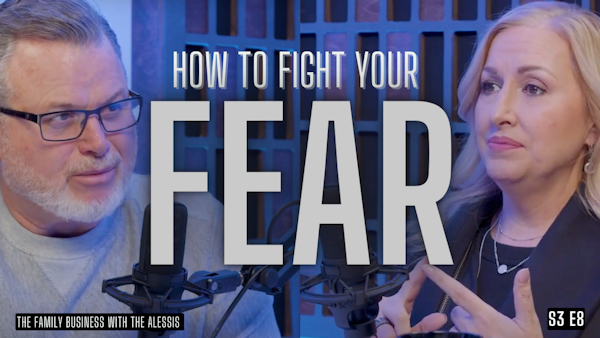 How to Keep Fear From Overwhelming Your Family | S3 E8 Image
