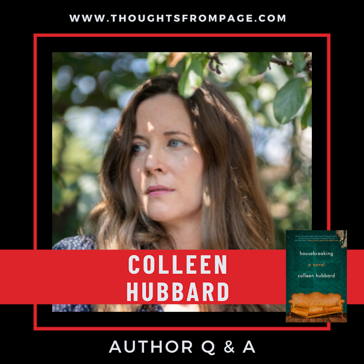 Q & A with Colleen Hubbard, Author of HOUSEBREAKING