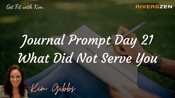 Journal Prompt Day 21 - What Did Not Serve You Image