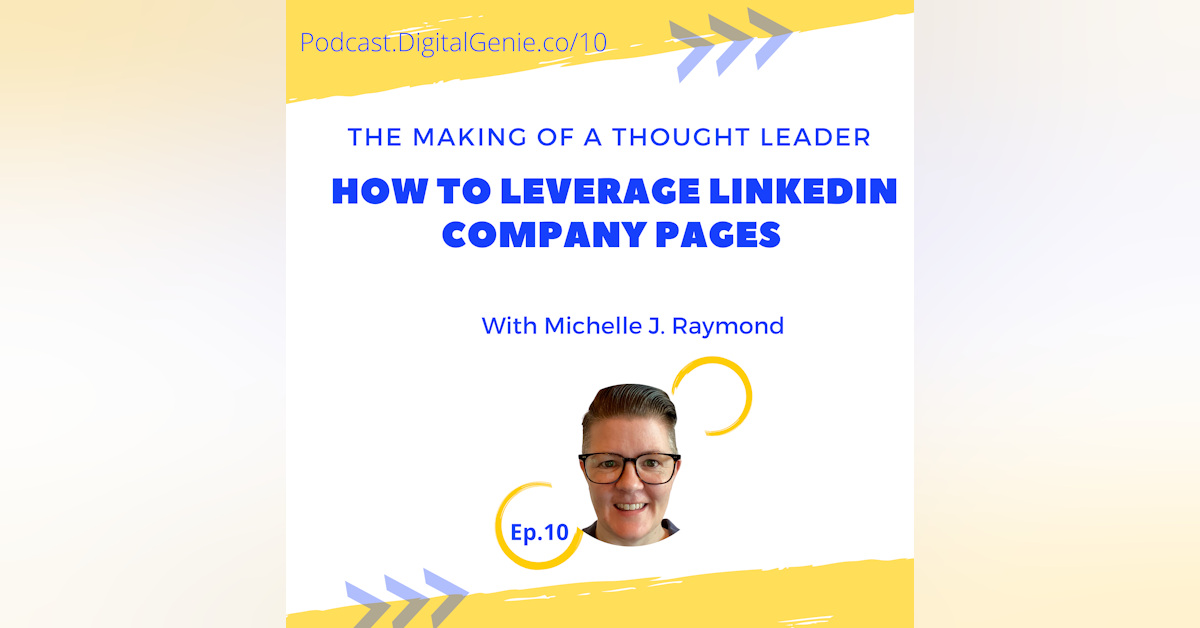 TMTL: Leverage LinkedIn Company Pages for Building Thought Leadership