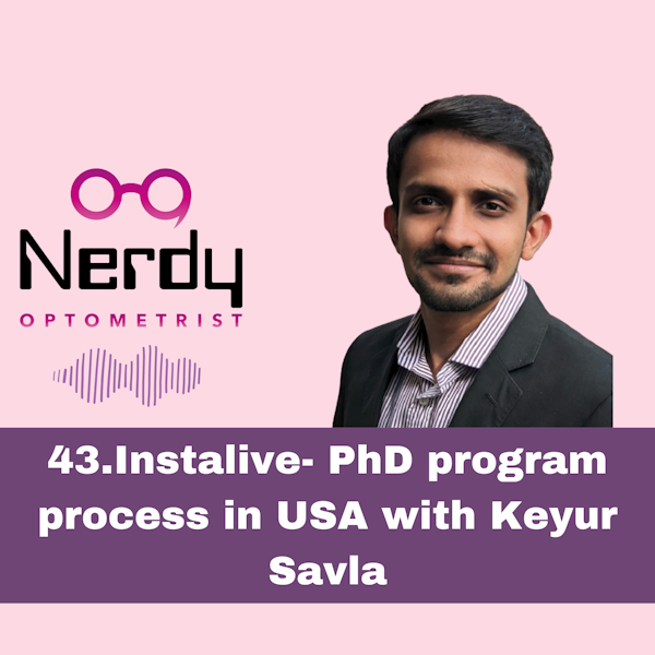 43.Instalive- PhD program process in USA with Keyur Savla Image