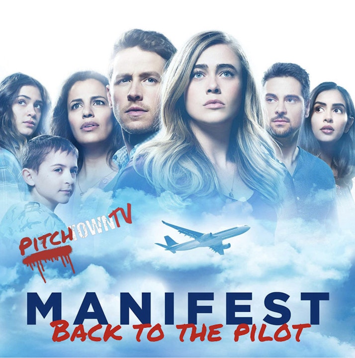 E213Manifest: Back to the Pilot - PitchTown