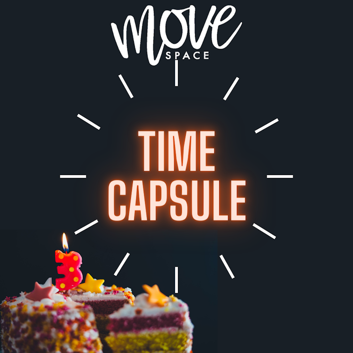 Movespace Third Birthday Time Capsule