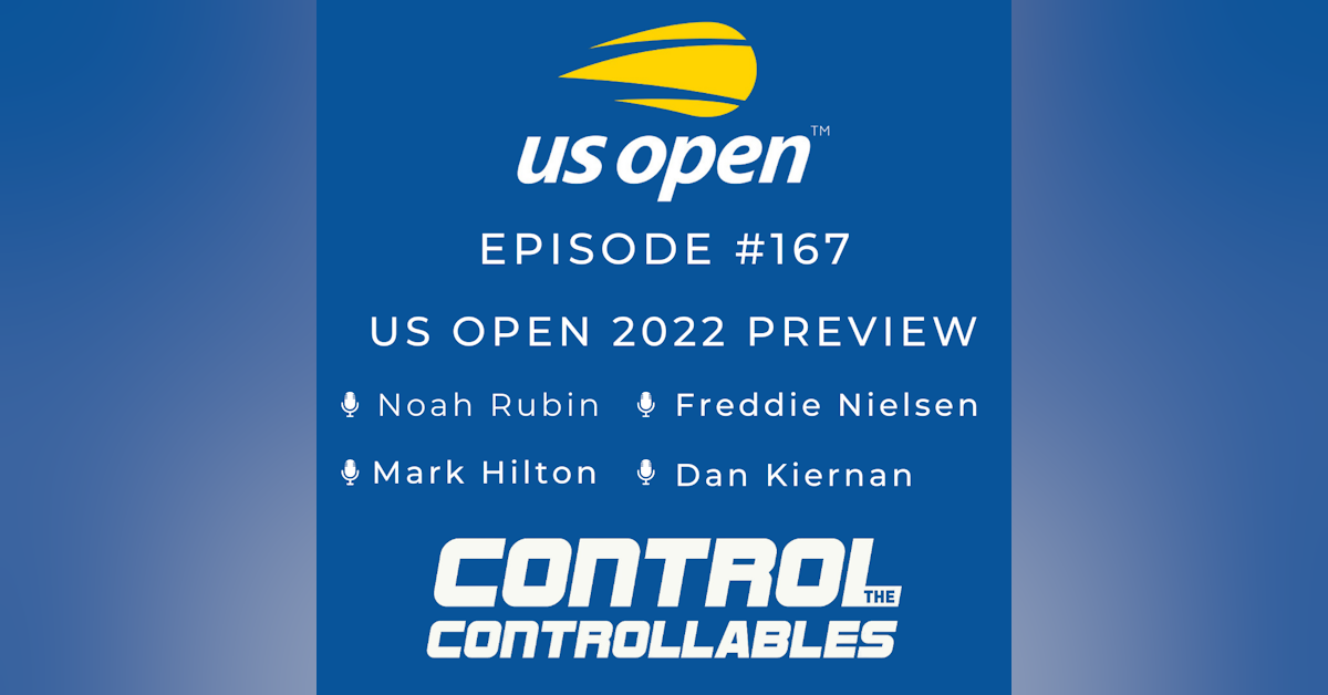#172: US Open Preview 2022
