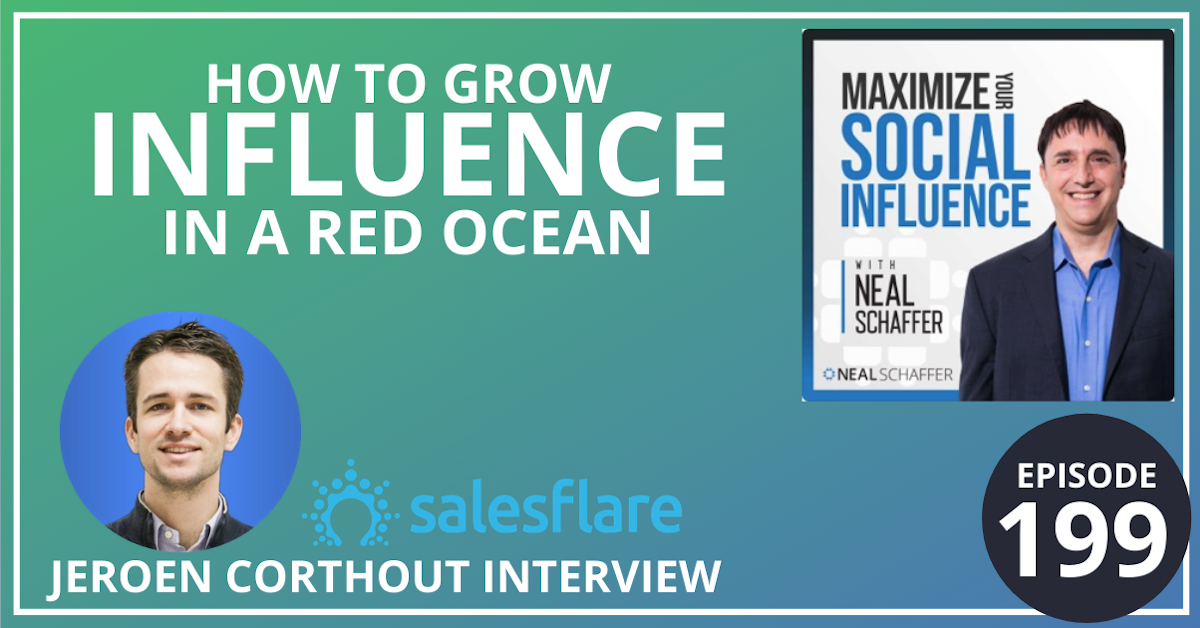 199: How To Grow Influence In a Red Ocean [Jeroen Corthout Interview]