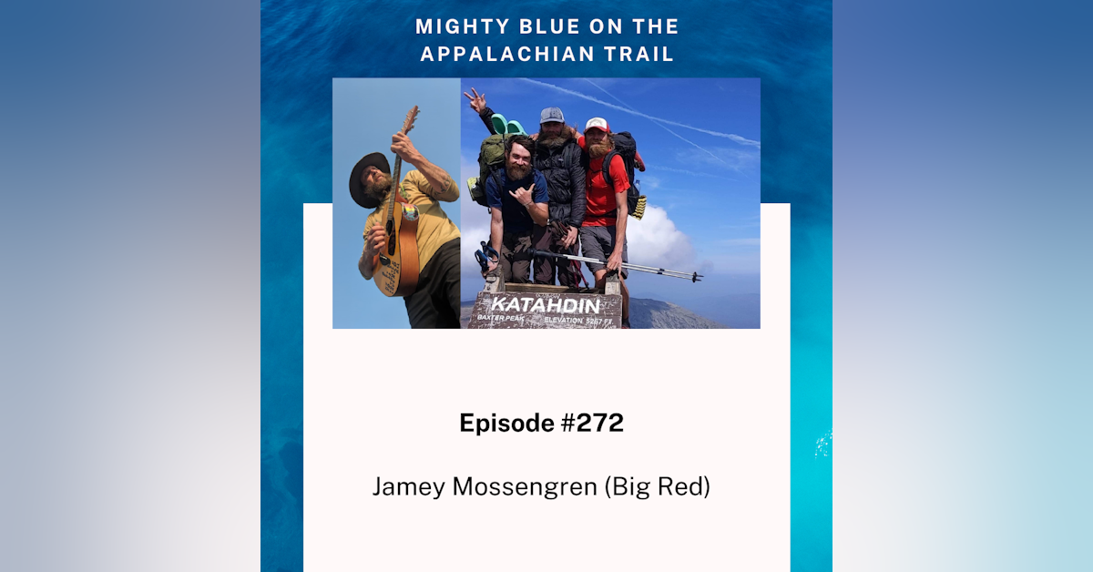 Episode #272 - Jamey Mossengren (Big Red)