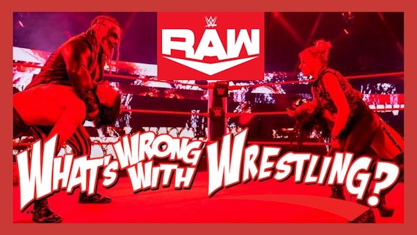 TWISTED UNION - WWE Raw 10/12/20 & SmackDown 10/9/20 Recap Image