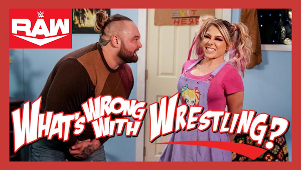 BEST FRIENDS FOREVER - WWE Raw 11/23/20 & SmackDown 11/20/20 Recap Image
