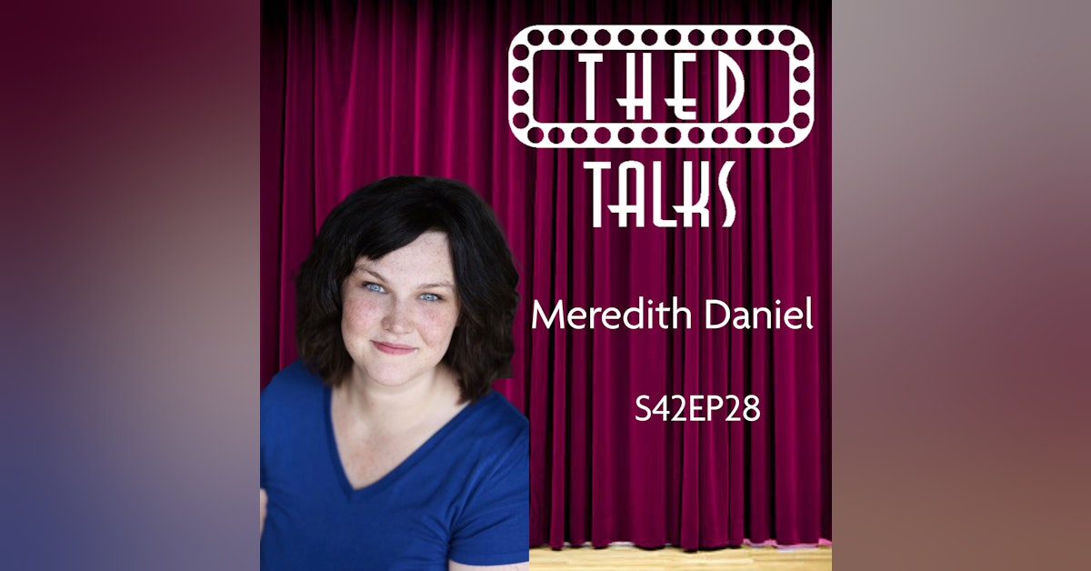 2.28 A Conversation with Meredith Daniel