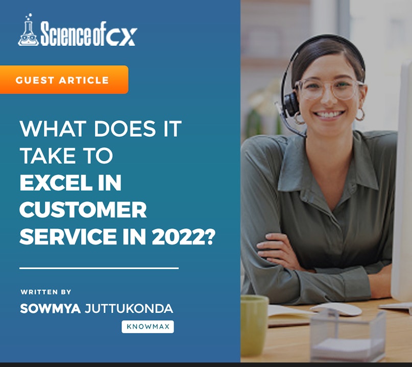 What does It Take to Excel in Customer Service in 2022?