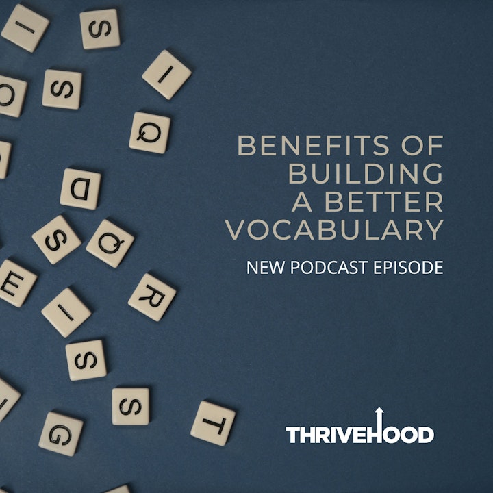 Benefits Of Building A Better Vocabulary