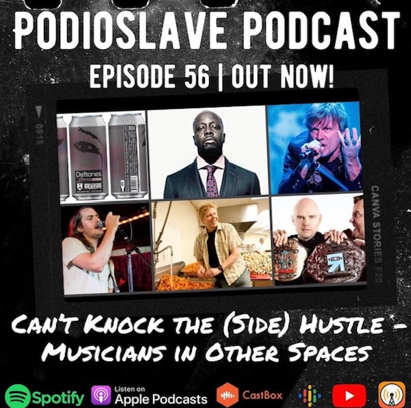 Episode 56: Can’t Knock the (Side) Hustle - Musicians in Other Spaces