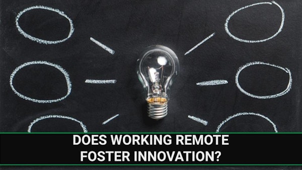 E224 - Does Remote Working Foster Innovation? Image