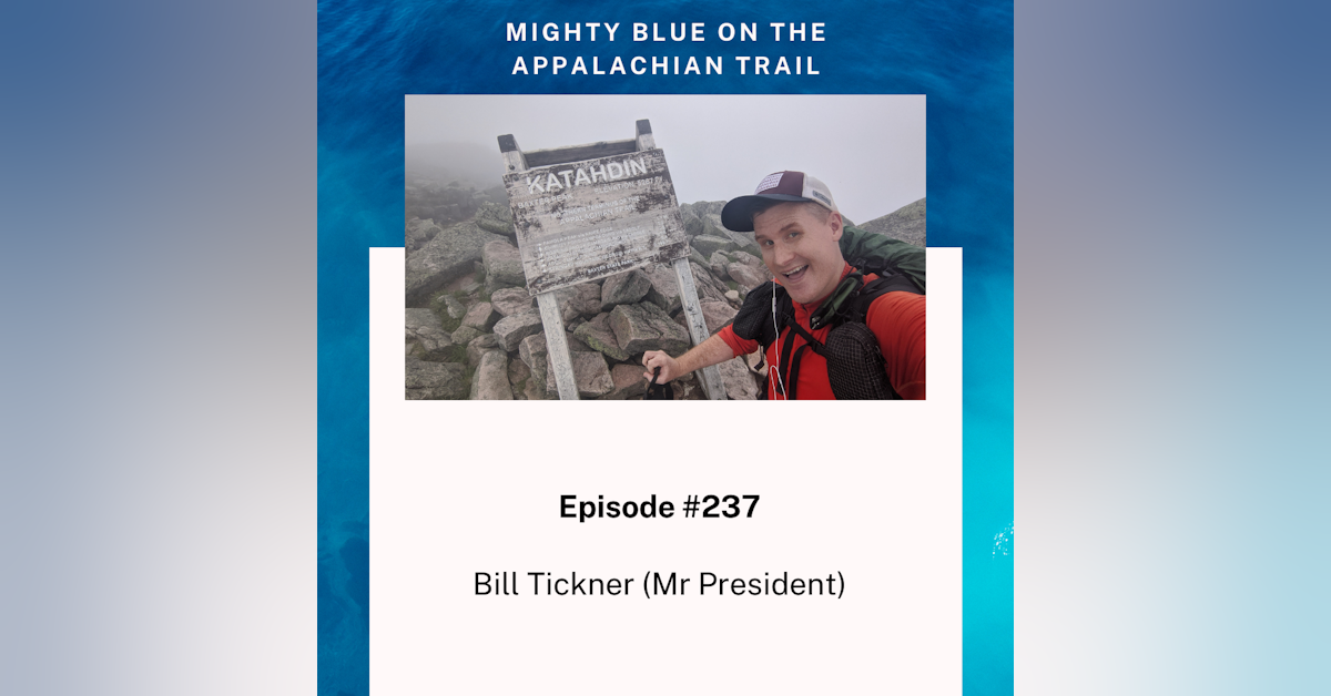 Episode #237 - Bill Tickner (Mr President)