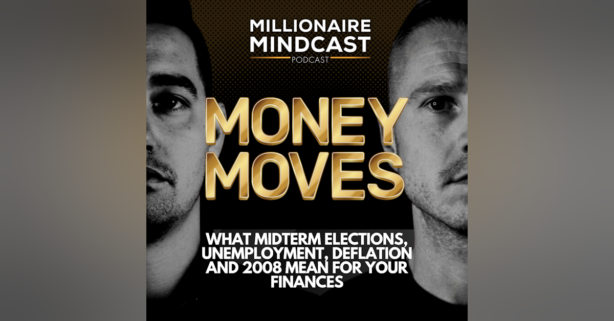 What Midterm Elections, Unemployment, Deflation and 2008 Mean For Your Finances | Money Moves
