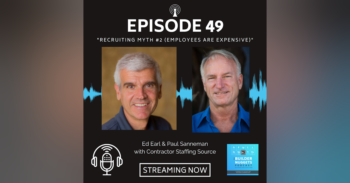 EP 49: Recruiting Myth #2 (Employees are Expensive)