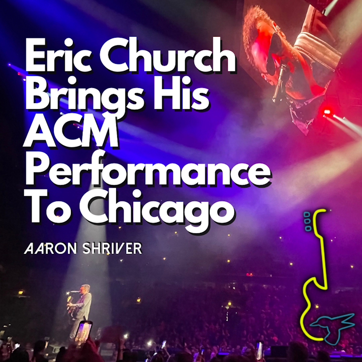 Eric Church Brings his ACM Performance to Chicago