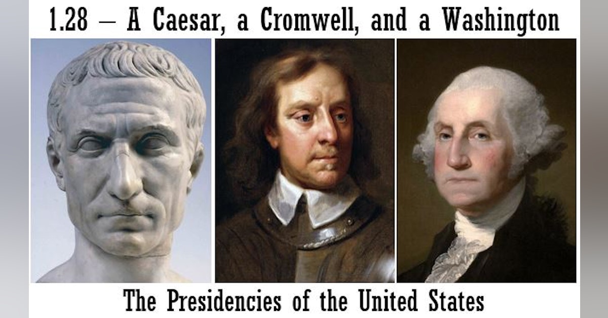 1.28 – A Caesar, a Cromwell, and a Washington: The Betrayals of 1795