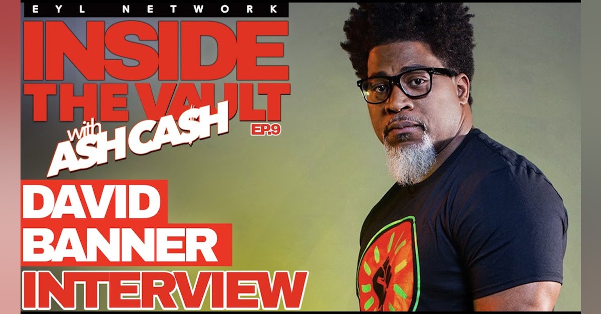 ITV 9: How David Banner Uses Ownership to Build Wealth Consciousness