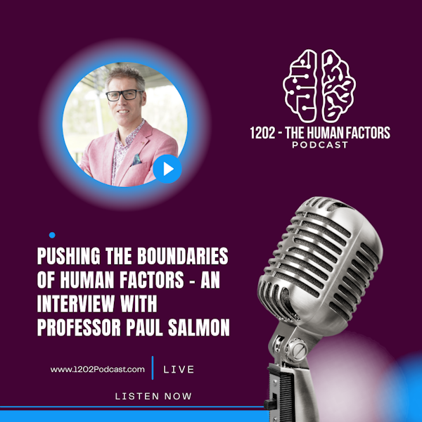 Pushing the boundaries of Human Factors - An interview with Professor Paul Salmon