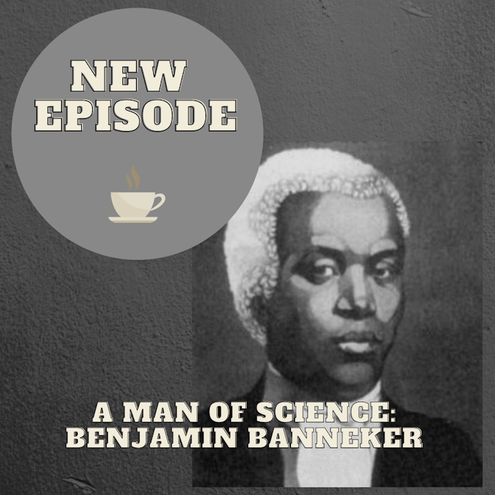 A Man of Science: The Life of Benjamin Banneker