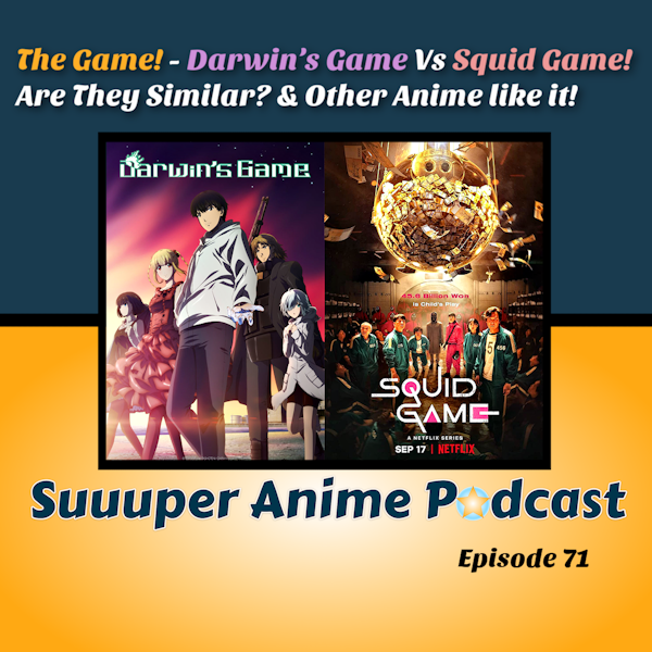 The Game! – Darwin’s Game Vs Squid Game! Are They Similar? & Other Anime Like It! | Ep.71 Image