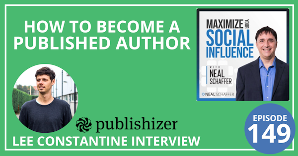 149: How to Become a Published Author [Lee Constantine from Publishizer Interview] Image