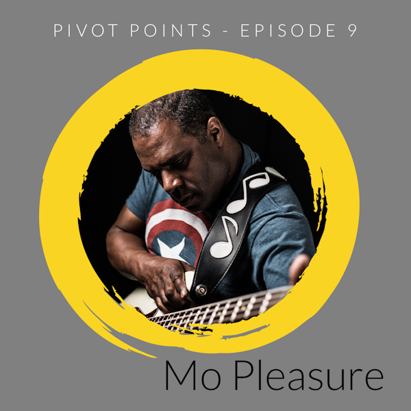Pivoting through Music (with Mo Pleasure)