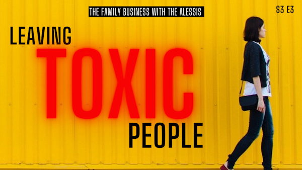 Dealing with Toxic Relationships, Part 2: How to Part Ways with Toxic People Image