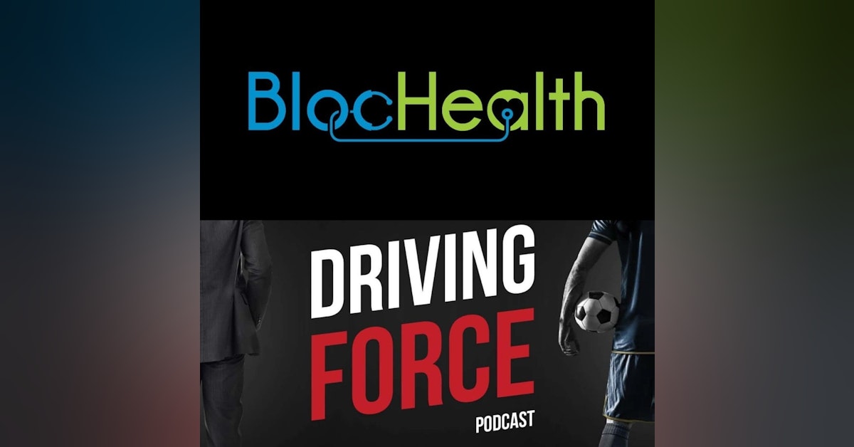 Episode 5: Blochealth CEO, Jared Taylor
