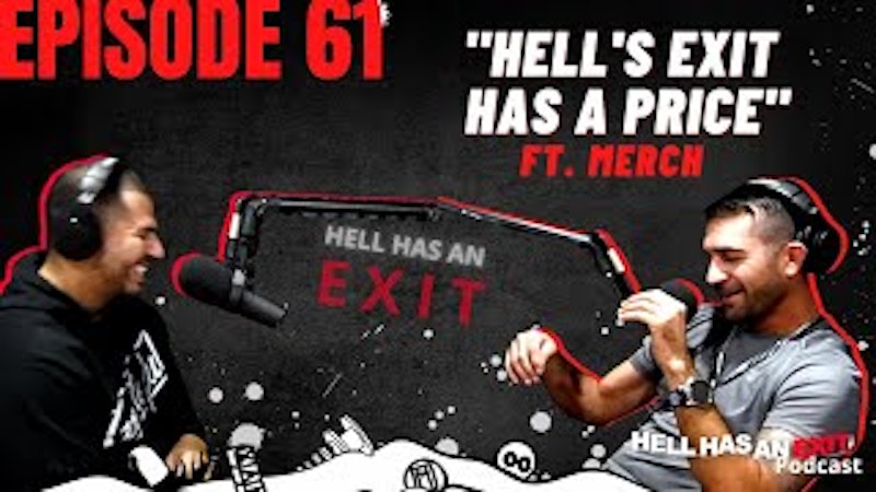 Ep 61: Hell’s Exit Has a Price ft. Merch