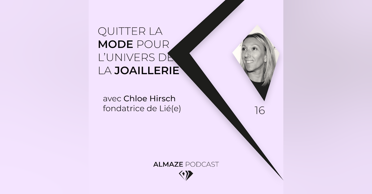 #16 La modestie fait partie du processus de création - Chloé Hirsch