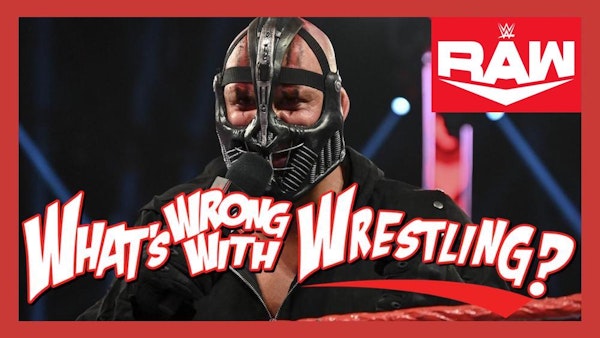 GOTHAM'S RECKONING - WWE Raw 9/21/20 Recap & SmackDown 9/18/20 Recap Image
